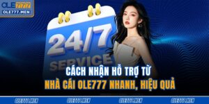 cách nhận hỗ trợ từ nhà cái